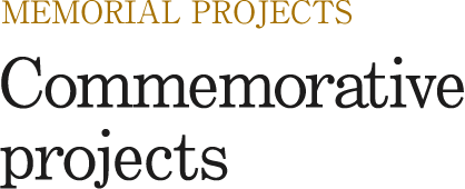 Commemorative projects